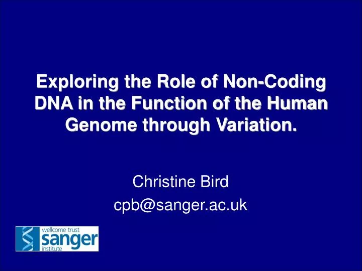 exploring the role of non coding dna in the function of the human genome through variation