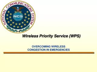 Wireless Priority Service (WPS)