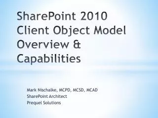 SharePoint 2010 Client Object Model Overview &amp; Capabilities