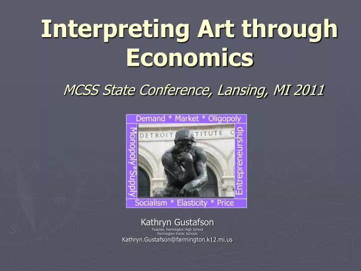interpreting art through economics mcss state conference lansing mi 2011