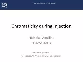 Chromaticity during injection