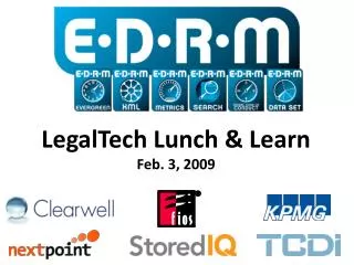 LegalTech Lunch &amp; Learn Feb. 3, 2009