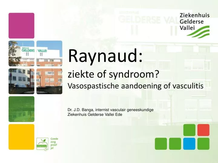 raynaud ziekte of syndroom vasospastische aandoening of vasculitis