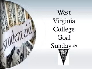 West Virginia College Goal Sunday SM
