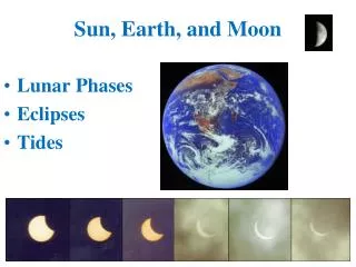 Sun, Earth, and Moon