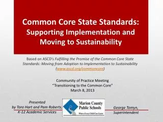 Common Core State Standards: Supporting Implementation and Moving to Sustainability