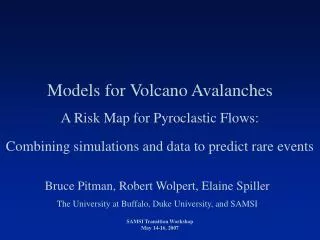 Models for Volcano Avalanches A Risk Map for Pyroclastic Flows: