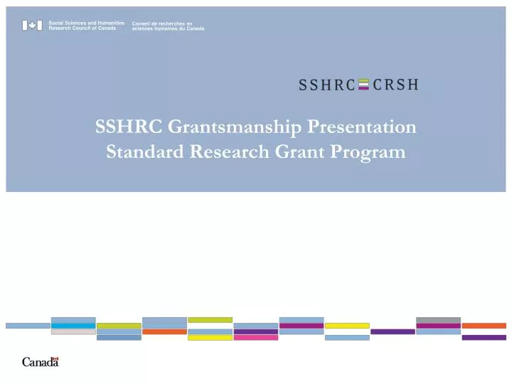 sshrc grantsmanship presentation standard research grant program