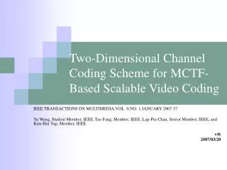 Two-Dimensional Channel Coding Scheme for MCTF-Based Scalable Video Coding