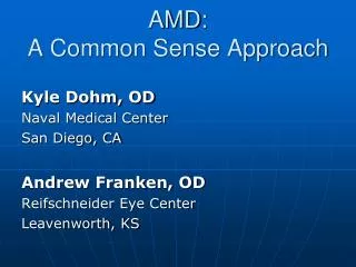 AMD: A Common Sense Approach