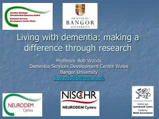 Living with dementia: making a difference through research