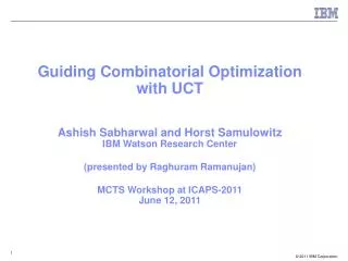 Guiding Combinatorial Optimization with UCT