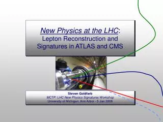 New Physics at the LHC : Lepton Reconstruction and Signatures in ATLAS and CMS
