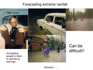 Forecasting extreme rainfall