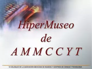 hipermuseo de a m m c c y t