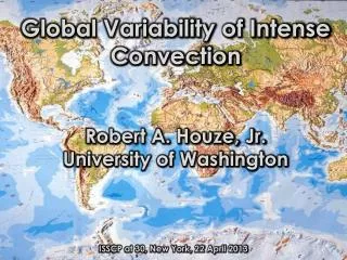 Global Variability of Intense Convection