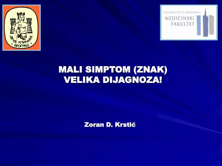 mali simptom z nak velika dijagnoza