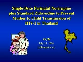 NEJM July 15, 2004 Lallemant et al.