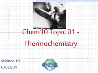 Chem10 Topic 01 - Thermochemistry