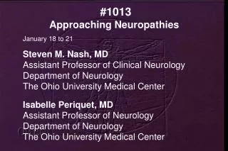 #1013 Approaching Neuropathies