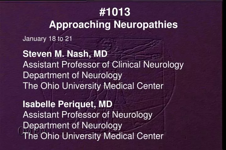 1013 approaching neuropathies