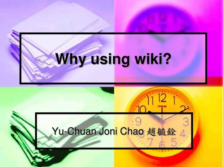 why using wiki
