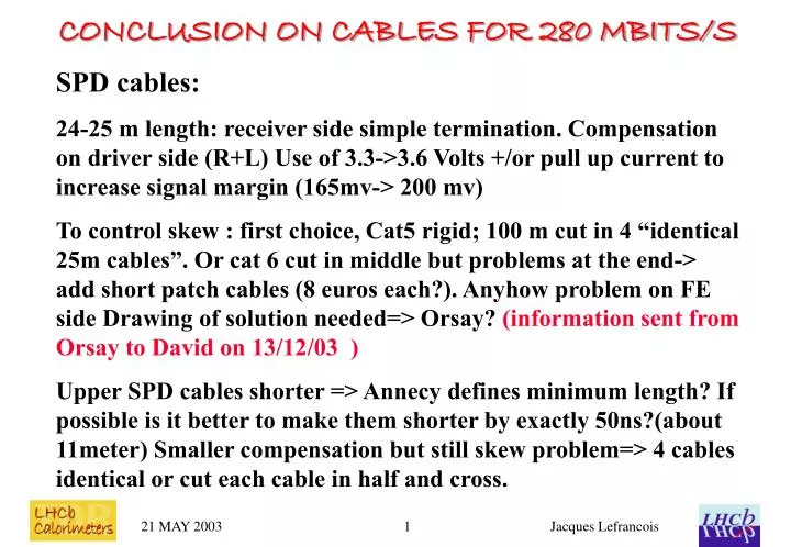 conclusion on cables for 280 mbits s