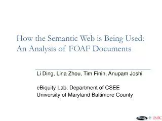 How the Semantic Web is Being Used: An Analysis of FOAF Documents