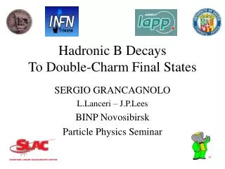 Hadronic B Decays To Double-Charm Final States