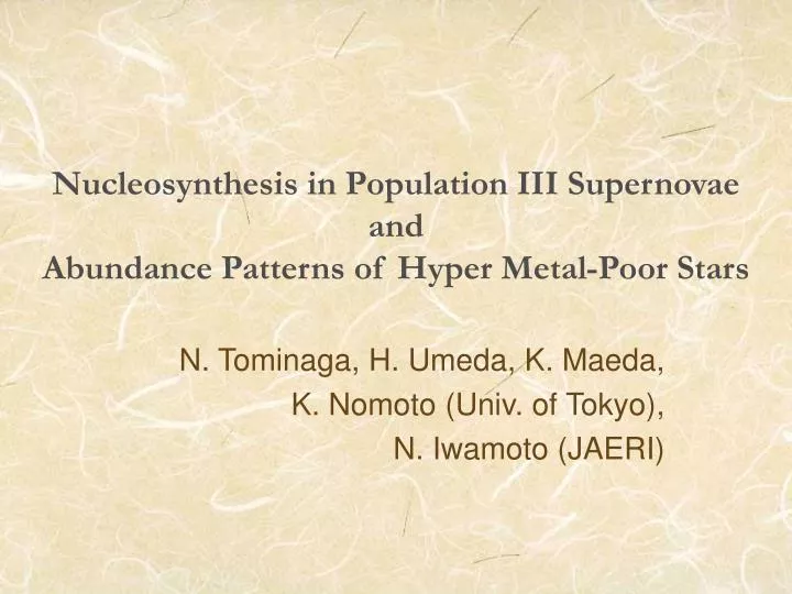 nucleosynthesis in population iii supernovae and abundance patterns of hyper metal poor stars