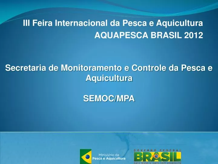 iii feira internacional da pesca e aquicultura aquapesca brasil 2012