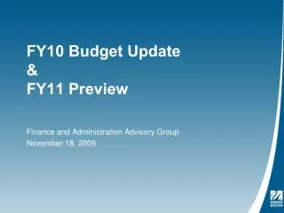 FY10 Budget Update &amp; FY11 Preview