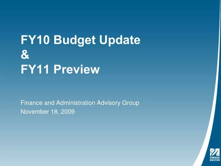 fy10 budget update fy11 preview