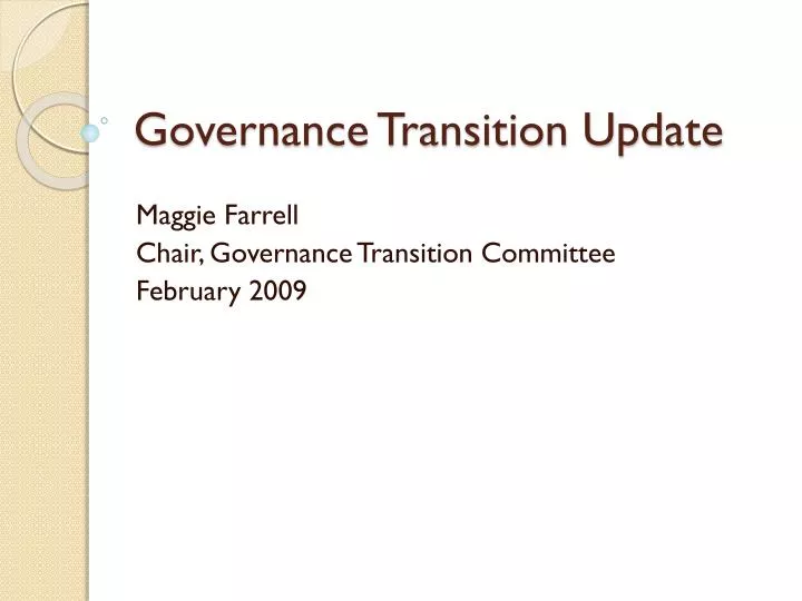 governance transition update