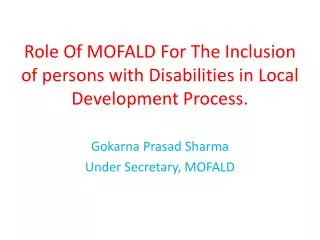 Role Of MOFALD For The Inclusion of persons with Disabilities in Local Development Process.