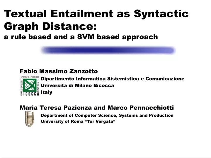 textual entailment as syntactic graph distance a rule based and a svm based approach