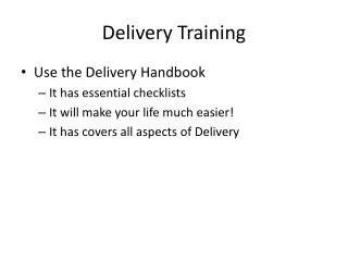 Delivery Training