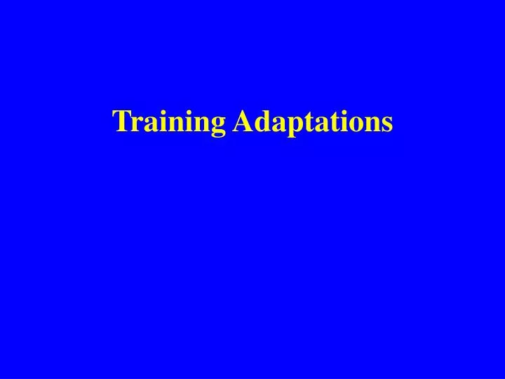training adaptations