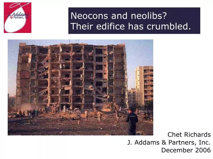 neocons and neolibs their edifice has crumbled