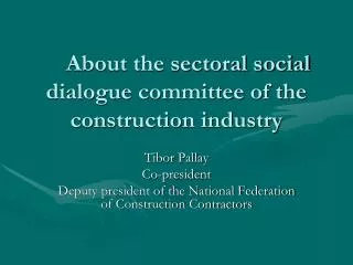 About the sectoral social dialogue committee of the construction industry
