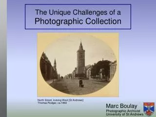 The Unique Challenges of a Photographic Collection
