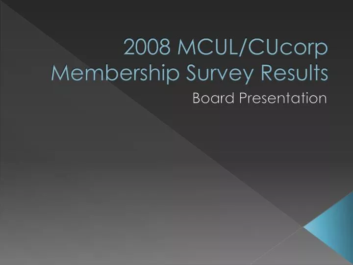 2008 mcul cucorp membership survey results