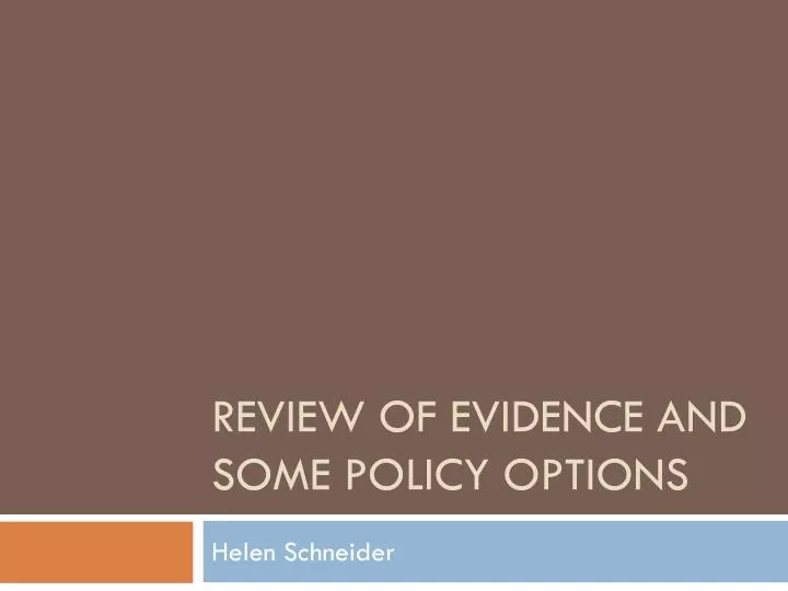 review of evidence and some policy options