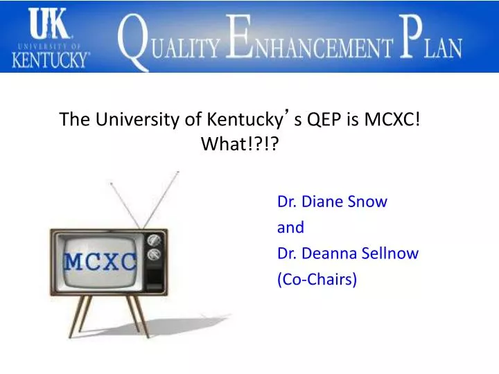 the university of kentucky s qep is mcxc what