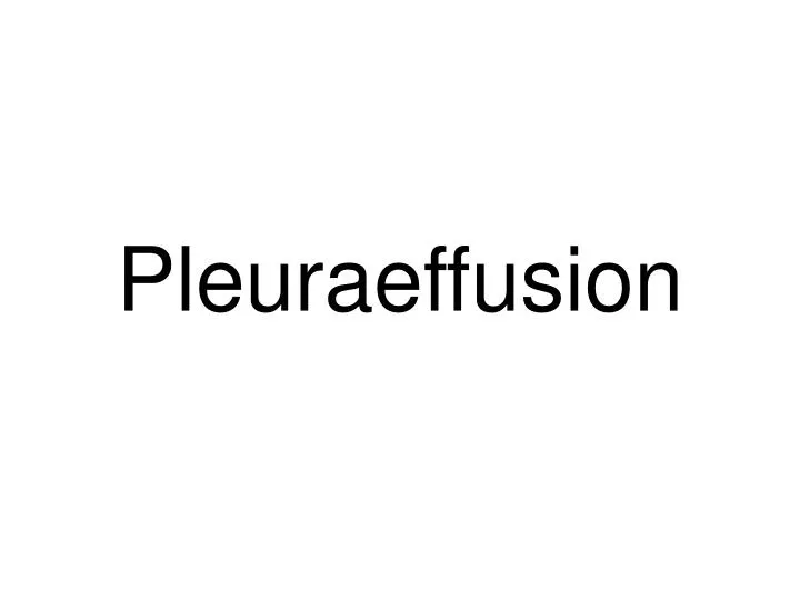 pleuraeffusion