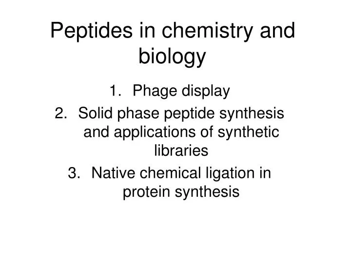 peptides in chemistry and biology