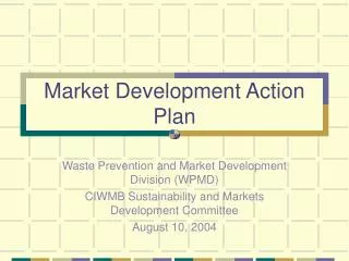 Market Development Action Plan