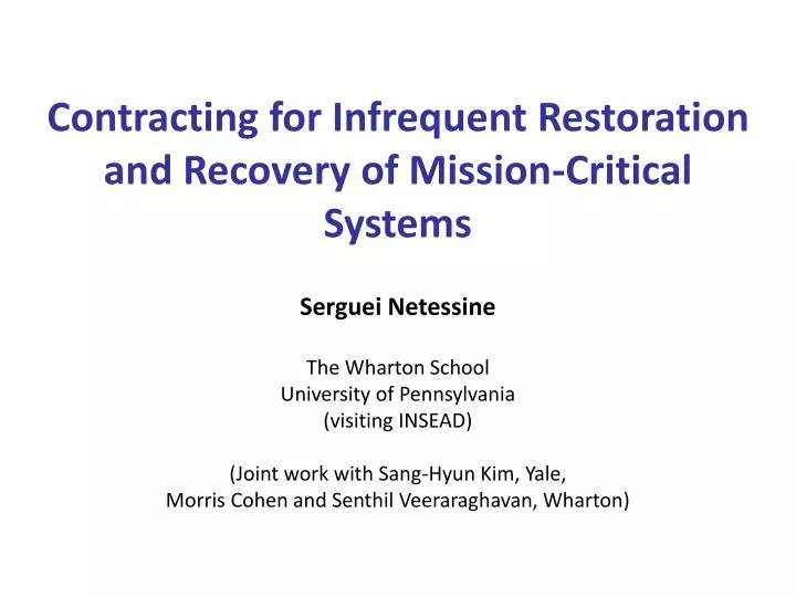 contracting for infrequent restoration and recovery of mission critical systems