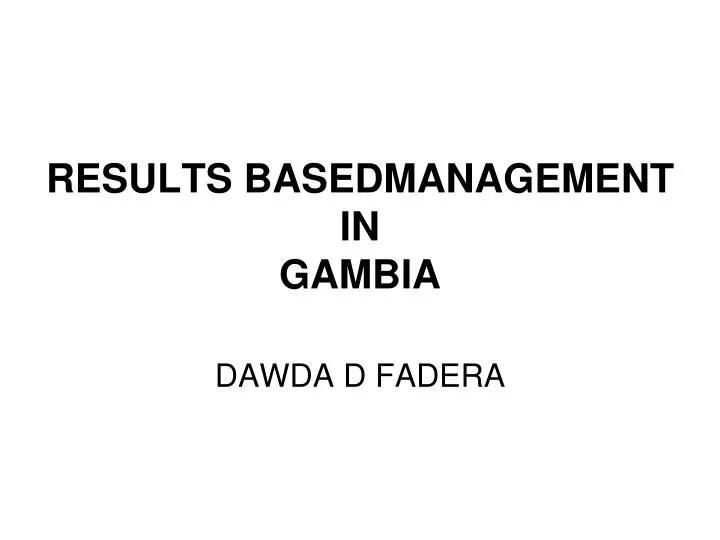 results basedmanagement in gambia