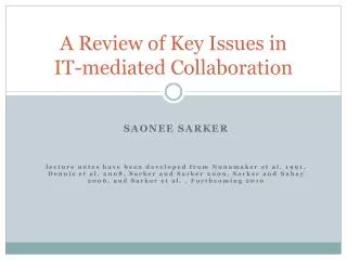 A Review of Key Issues in IT-mediated Collaboration